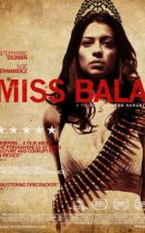 Miss Bala Filmi (2019)