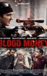 Kanlı Para Türkçe Dublaj izle – Blood Money 2017 Tek Parça