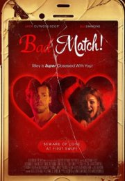 Bad Match Filmi (2017)