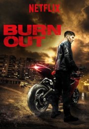 Burn Out Filmi (2018)