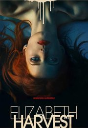 Elizabeth Harvest Filmi (2018)
