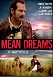 Kırık Hayaller Filmi (Mean Dreams 2016)