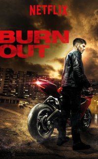 Burn Out Filmi (2018)
