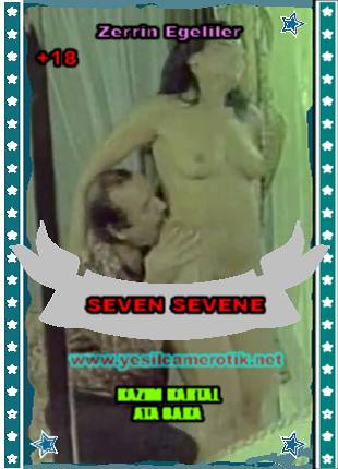 Seven Sevene – Zerrin Egeliler ve Kazım Kartal Seks Skandalı